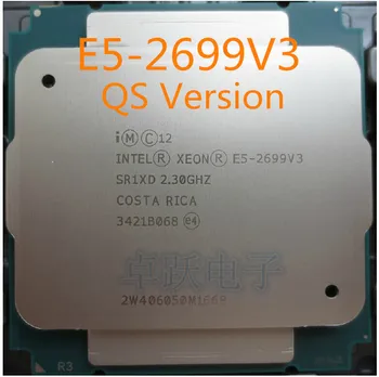 Original Procesador Intel ® Xeon ® QS Versión E5 2699V3 CPU 2.30 GHz 45MB 18CORES 22NM E5-2699V3 LGA2011-3 145W envío gratis