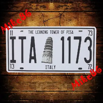 [ Mike86 ] ITA 1173 de LA TORRE INCLINADA DE PISA Vintage de la Placa de la Licencia Arte Retro decoración de la Pared de la Casa de la Barra de D-83 orden de la mezcla 30*15 CM